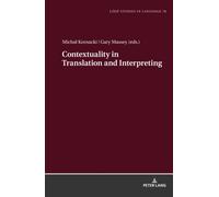 Contextuality In Translation And Interpreting