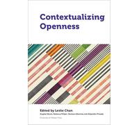 Contextualizing Openness: Situating Open Science