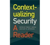 Contextualizing Security by Lisa C. Fein Lisa C. Fein (Auteur)