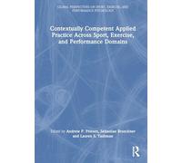 Contextually Competent Applied Practice Across Sport, Exercise, and Performance Domains