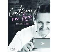 Conticini en live NE - 50 recettes & vidéos - Philippe Conticini - First - broché - Guide