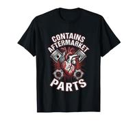 Contient des pièces de Rechange - Valve de Remplacement pour Chirurgie Cardiaque T-Shirt