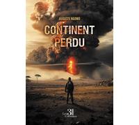 Continent perdu - Auguste Ngomo - Trois Colonnes - broché - Roman