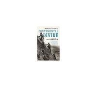 Continental Divide: A History Of American Mountaineering