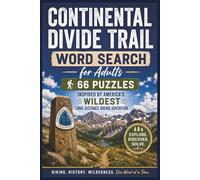 Continental Divide Trail Word Search for Adults: 66 Puzzles Inspired by America’s Wildest Long-Distance Hiking Adventure