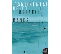 Continental Drift: A Powerful Literary Novel of Migration, the American Dream, and Two Lives Transformed