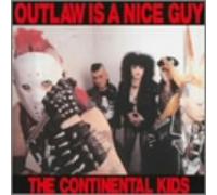 Continental Kids - Outlaw is Nice Guy [Import]