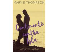 Continente contra Isla: Una novela romántica de una chica curvilínea en un pueblo pequeño