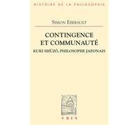 Contingence et communauté Kuki Shûzô, philosophe japonais - Simon Ebersolt - Vrin - broché - Essai