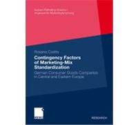 Contingency Factors of Marketing-Mix Standardization in Central and Eastern EuropeContingency Factors of Marketing-Mix Standardization in Central and > > Eastern EuropeContingency Factors of Marketing