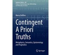 Contingent A Priori Truths