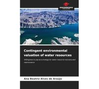 Contingent environmental valuation of water resources