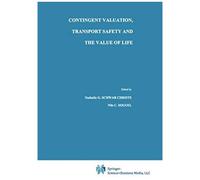 Contingent Valuation, Transport Safety And The Value Of Life