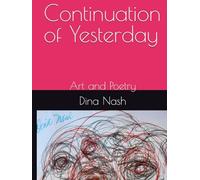 Continuation of Yesterday: Art and Poetry