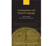 Continuations and Natural Language by Shan Chungchieh Professor School of Informatics and Computing Professor School of Informatics and Computing Indiana Shan Chungchieh Professor School of Informatic