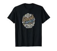 Continue à Regarder, Je pourrais Faire Un Tour drôle T-Shirt