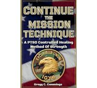 Continue The Mission Technique
