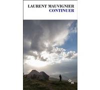 Continuer Laurent Mauvignier (Auteur)