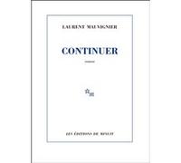 Continuer Laurent Mauvignier (Auteur)
