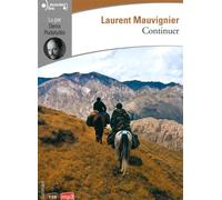 Continuer Livre avec 1 CD audio - Laurent Mauvignier - Gallimard - Texte lu (CD) - Textes lus CD