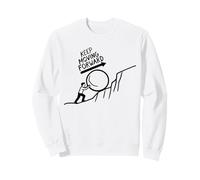 Continuez à avancer Sweatshirt