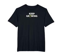 Continuez à Grandir : Art de Jardinage inspirant T-Shirt, Homme Grandes Tailles, Noir, 3X Tall