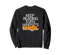 Continuez à Lire même Quand C'est Difficile Motivation de Rat de bibliothèque Sweatshirt