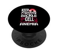 Continuez à Lutter Contre l'anémie falciforme Sensibilisation à la drépanocytose PopSockets PopGrip Adhésif