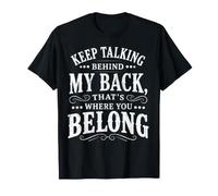 Continuez à Parler dans Mon Dos Vintage T-Shirt