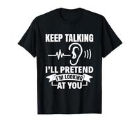 Continuez À Parler - La Conscience Des Personnes Aveugles T-Shirt