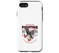 Continuez à Vous Battre - Pas de Reddition, Pas de Retraite (Eagle Graphic) Coque pour iPhone SE (2020) / 7/8