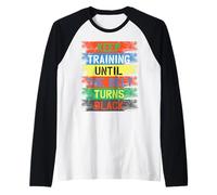 Continuez à Vous entraîner jusqu'à ce Que la Ceinture devienne Noire Manche Raglan