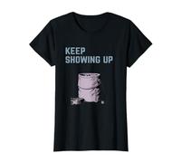 Continuez à Vous Montrer la Motivation d'escalade T-Shirt