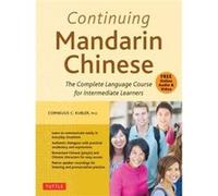 Continuing Mandarin Chinese Textbook by Cornelius C. Kubler Cornelius C. Kubler (Auteur)