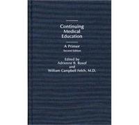 Continuing Medical Education Adrienne B. Rosof (Auteur)