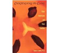 Continuing to Care: Older Americans and Their Families in the 21st Century Conner, Karen Ann, Conner Karen, An (Auteur)