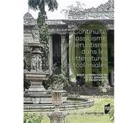 Continuite classicisme conservatisme dans leslitteratures postcoloniales Philip Whyte (Directeur éditorial), Cécile Girardin (Directeur éditorial), Cécile Girardin (Auteur)