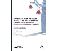 Continuité de la justice et respect des droits humains en période de pandémie - Isabelle Andoulsi - Anthemis - broché - Etude