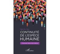 Continuité de l'espèce humaine L'humain face à lui-même - Ngor Doc Sène - L'harmattan - broché - Essai