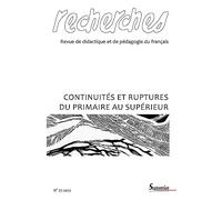 Continuités et ruptures du primaire au supérieur: Recherches, n° 77/ 2e semestre 2022