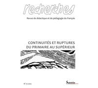 Continuités et ruptures du primaire au supérieur Recherches, n° 77/ 2e semestre 2022 - Collectif - Presses Universitaires Du Septen-Trion - broché - Revue