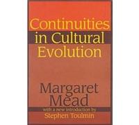 Continuities in Cultural Evolution Margaret Mead (Auteur)