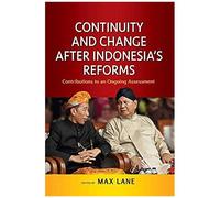 Continuity And Change After Indonesia's Reforms