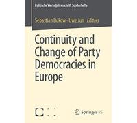Continuity And Change Of Party Democracies In Europe