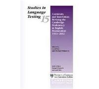Continuity and Innovation, Studies in Language Testing, 15 Cambridge Esol (Auteur)