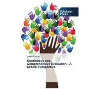 Continuous And Comprehensive Evaluation : A Critical Perspective