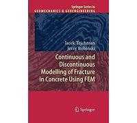 Continuous And Discontinuous Modelling Of Fracture In Concrete Using Fem