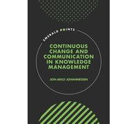 Continuous Change And Communication In Knowledge Management