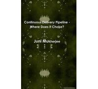 Continuous Delivery Pipeline - Where Does It Choke?
