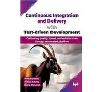 Continuous Integration And Delivery With Test-Driven Development